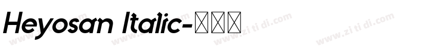 Heyosan Italic字体转换